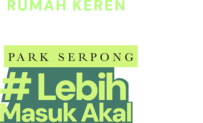 Park Serpong Lebih Masuk Akal